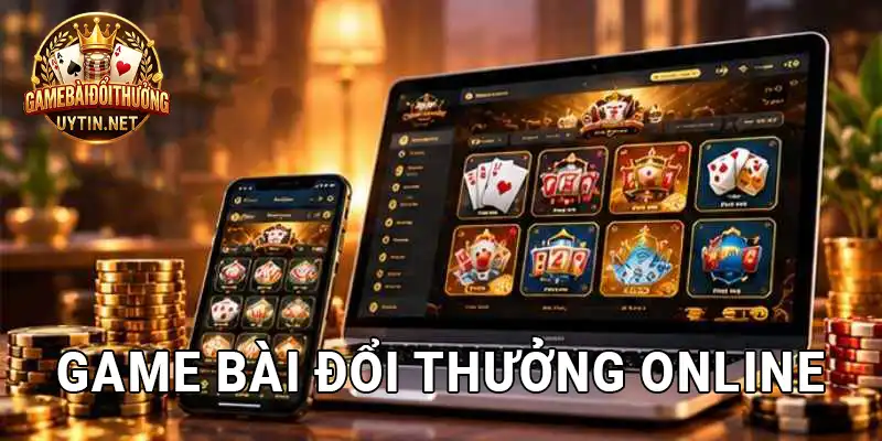 Game bài đổi thưởng online