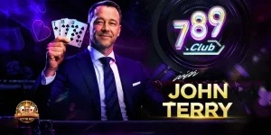John Terry được ghi nhận là đại sứ đại diện cho 789club