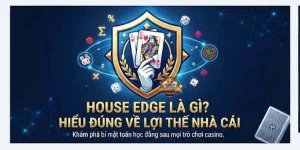 House edge là gì?