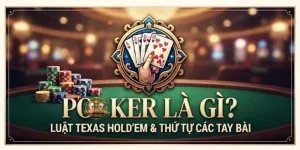 Poker là gì?