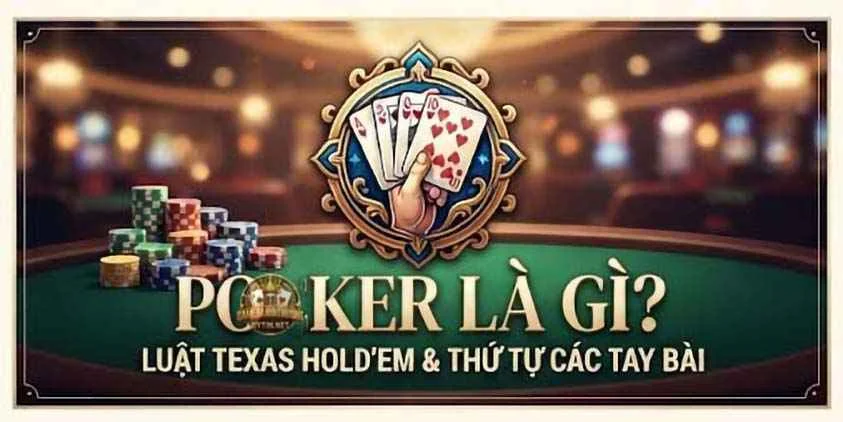 Poker là gì?